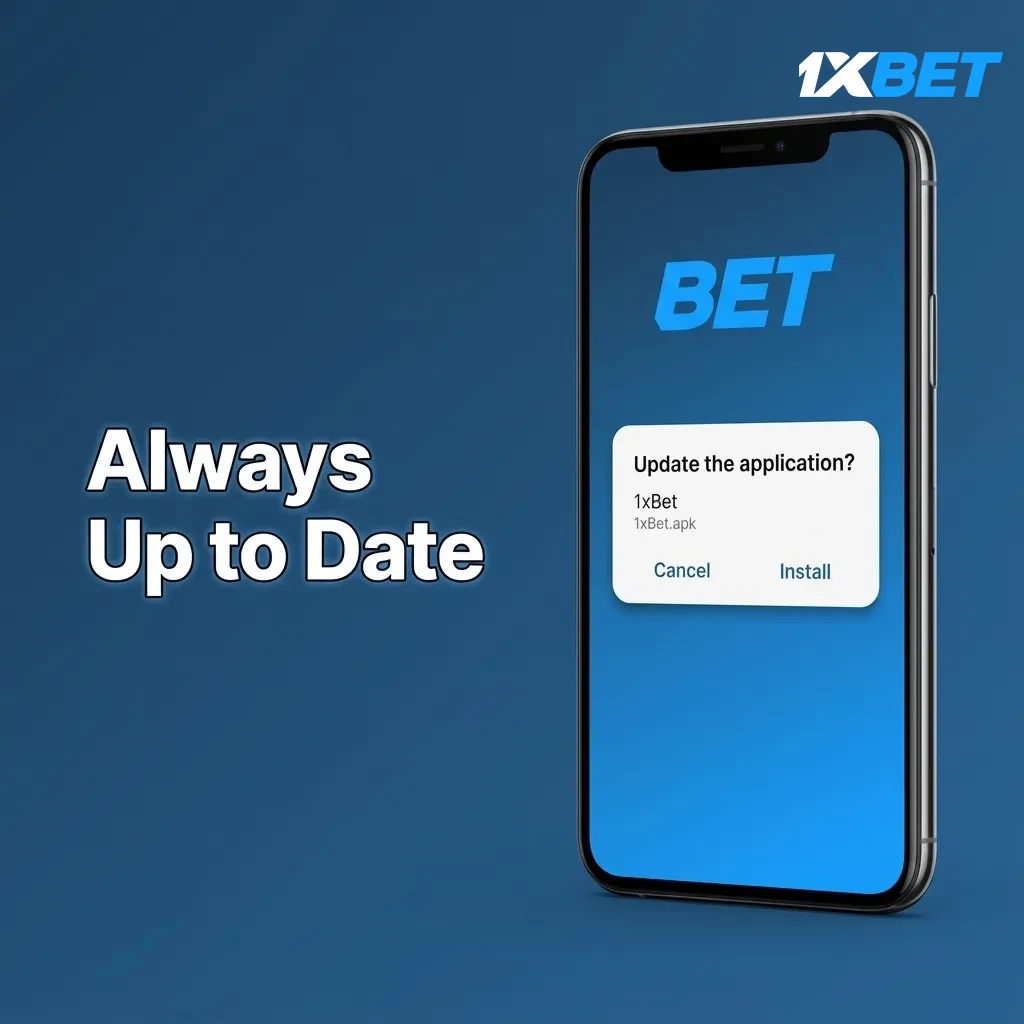 Smartphone showing 1xBet PWA auto-updating with checkmark; always up to date, no manual updates or reinstall needed.