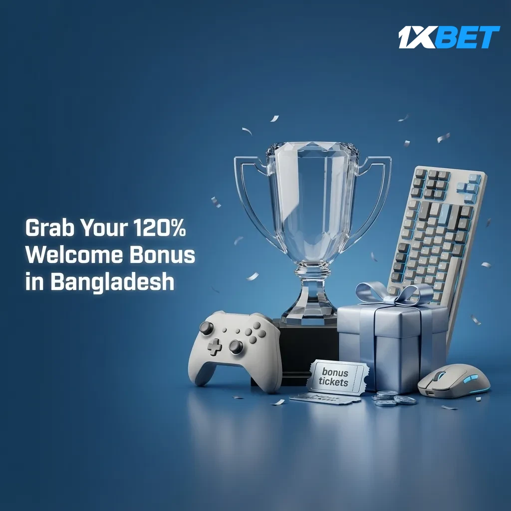 1xBet Bangladesh banner: 120% welcome bonus up to 46,700 BDT for Dota 2; deposit via bKash or Nagad.