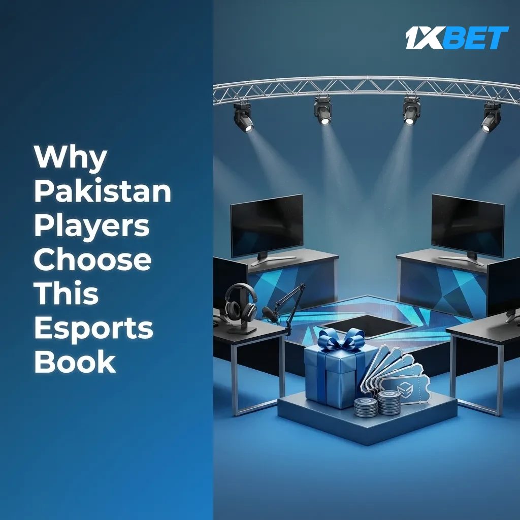 Why Pakistan players choose this esports book: PKR via Easypaisa/JazzCash, 24/7 support, 1xBet app with live odds and stats.