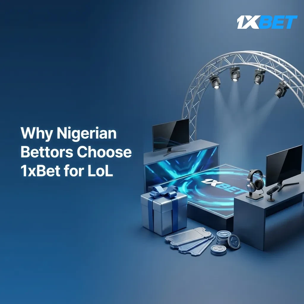 1xBet Nigeria League of Legends: 300% welcome to 600k NGN, NGN payments, 24/7 support, high odds, deep markets, mobile app.
