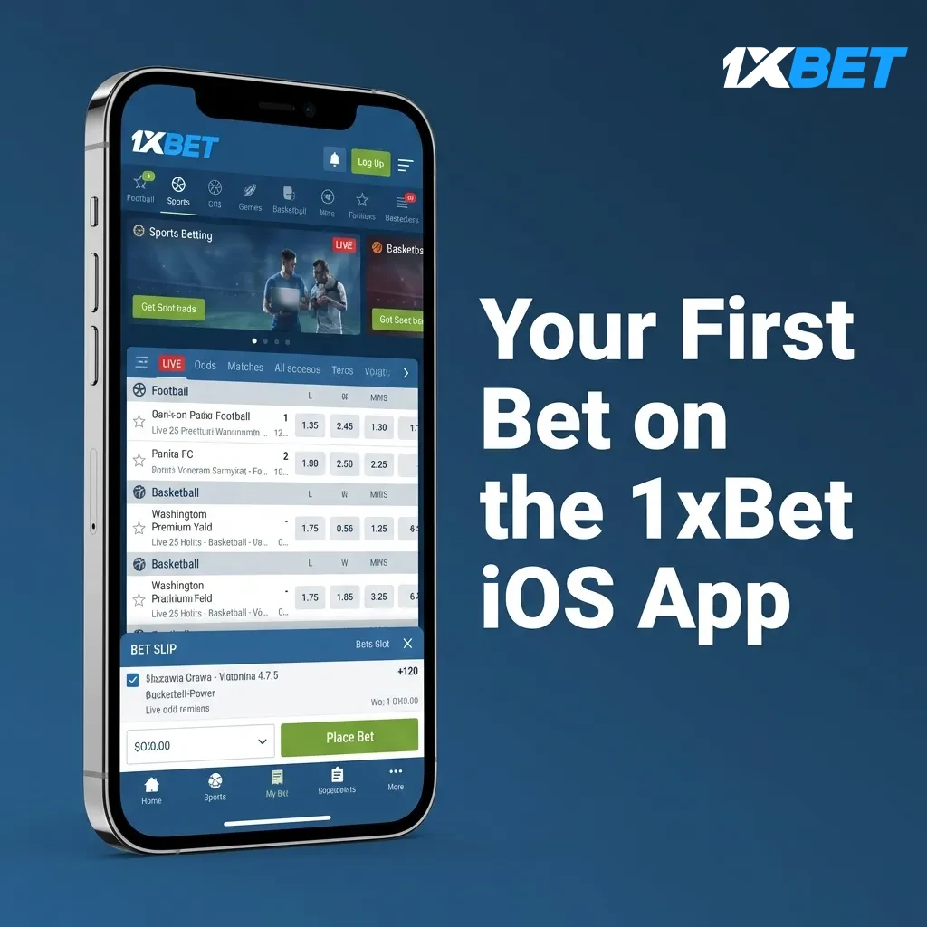 Your First Bet on the 1xBet iOS App